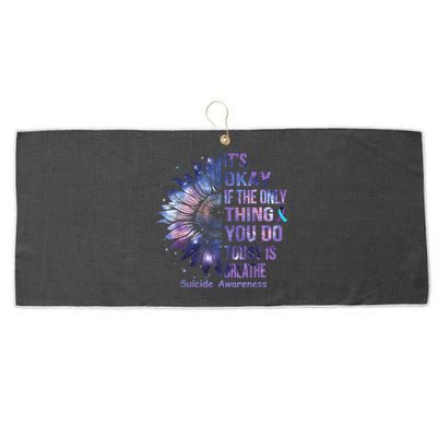 Its Okay If The Only Thing You Do Today Is Breathe Large Microfiber Waffle Golf Towel