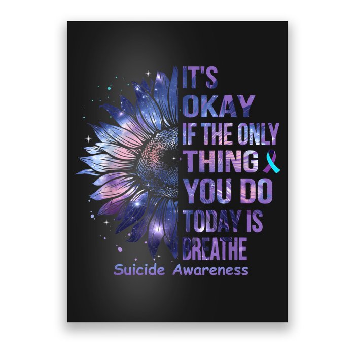 Its Okay If The Only Thing You Do Today Is Breathe Poster