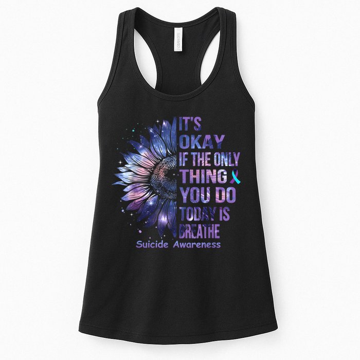Its Okay If The Only Thing You Do Today Is Breathe Womens Tank Top