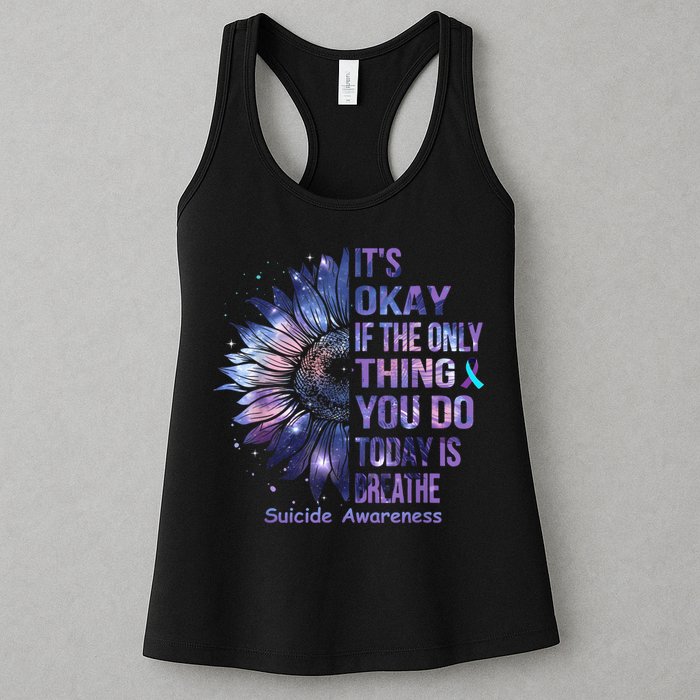 Its Okay If The Only Thing You Do Today Is Breathe Womens Tank Top