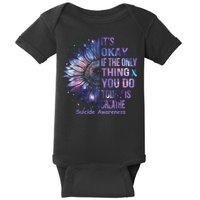 Its Okay If The Only Thing You Do Today Is Breathe Baby Bodysuit