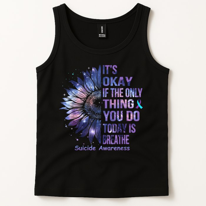 Its Okay If The Only Thing You Do Today Is Breathe Tank Top