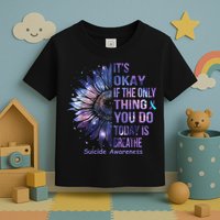 Its Okay If The Only Thing You Do Today Is Breathe Toddler T-Shirt
