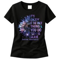 Its Okay If The Only Thing You Do Today Is Breathe Womens T-Shirt