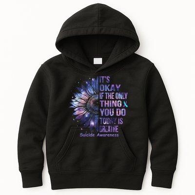 Its Okay If The Only Thing You Do Today Is Breathe Kids Hoodie
