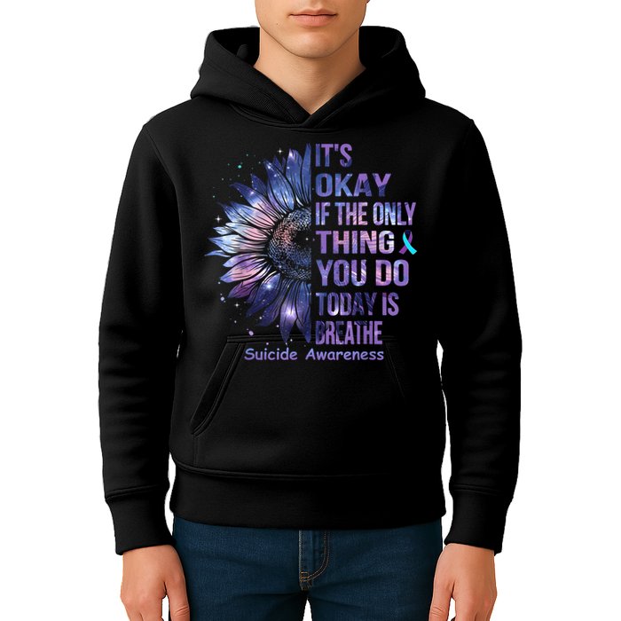 Its Okay If The Only Thing You Do Today Is Breathe Kids Hoodie