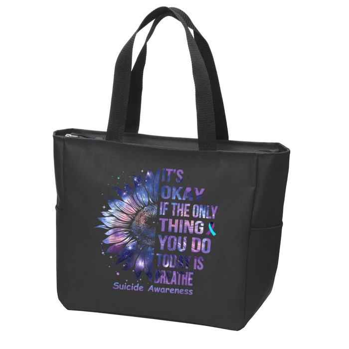 Its Okay If The Only Thing You Do Today Is Breathe Zip Tote Bag