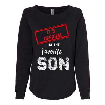 It's Official I'm The Favorite Son Womens California Wash Sweatshirt