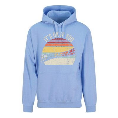 ItS Ok If You Disagree With Me Unisex Surf Hoodie