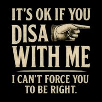 It's OK If You Disagree With Me Backpack