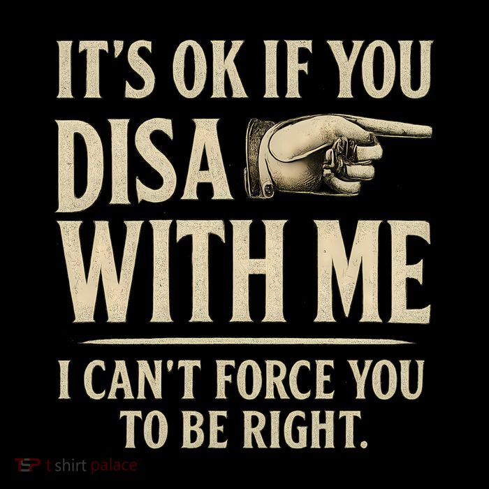 It's OK If You Disagree With Me Tank Top