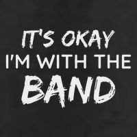 Its Okay Im With The Band Funny Gig Joke Design Golf Towel