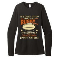 It's Okay If You Don't Like Rugby  Rugby Player Coach Womens CVC Long Sleeve Shirt