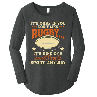 It's Okay If You Don't Like Rugby  Rugby Player Coach Women's Perfect Tri Tunic Long Sleeve Shirt