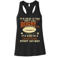 It's Okay If You Don't Like Rugby  Rugby Player Coach Women's Racerback Tank