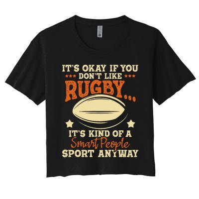 It's Okay If You Don't Like Rugby  Rugby Player Coach Women's Crop Top Tee