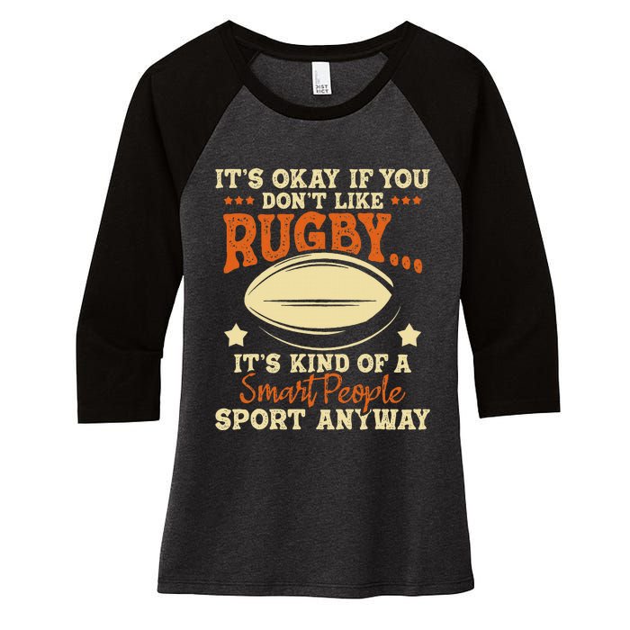 It's Okay If You Don't Like Rugby  Rugby Player Coach Women's Tri-Blend 3/4-Sleeve Raglan Shirt