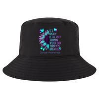 Its Okay If The Only Thing You Do Today Is Breathe Cool Comfort Performance Bucket Hat