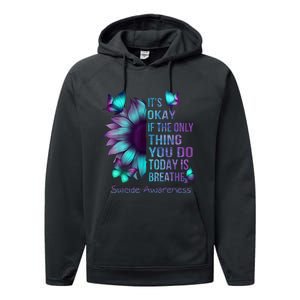 Its Okay If The Only Thing You Do Today Is Breathe Performance Fleece Hoodie