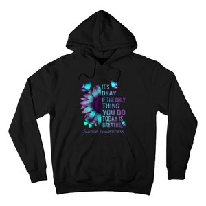 Its Okay If The Only Thing You Do Today Is Breathe Hoodie