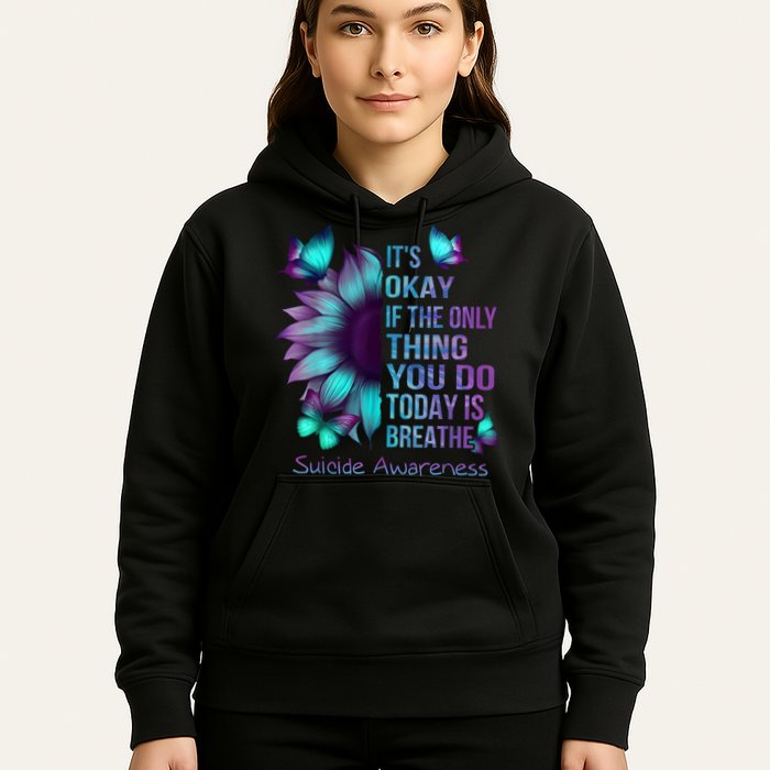 Its Okay If The Only Thing You Do Today Is Breathe Hoodie