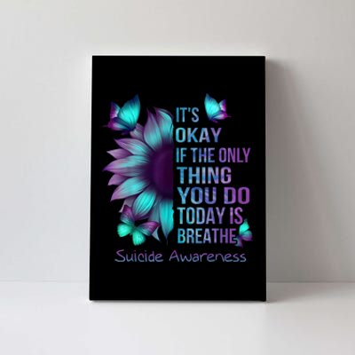 Its Okay If The Only Thing You Do Today Is Breathe Canvas