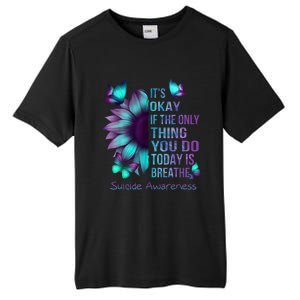 Its Okay If The Only Thing You Do Today Is Breathe Tall Fusion ChromaSoft Performance T-Shirt