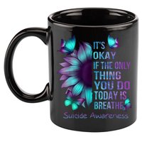 Its Okay If The Only Thing You Do Today Is Breathe 11oz C Handle Ceramic Mug