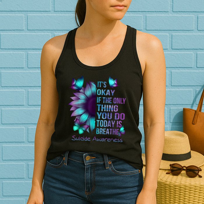 Its Okay If The Only Thing You Do Today Is Breathe Womens Tank Top