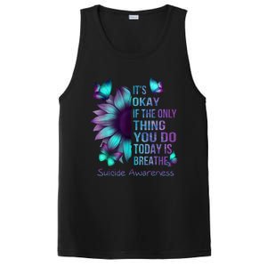 Its Okay If The Only Thing You Do Today Is Breathe PosiCharge Competitor Tank