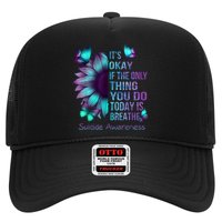 Its Okay If The Only Thing You Do Today Is Breathe Hat