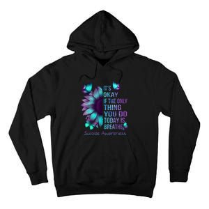 Its Okay If The Only Thing You Do Today Is Breathe Tall Hoodie