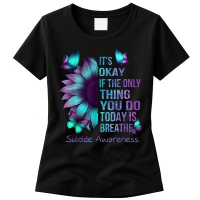 Its Okay If The Only Thing You Do Today Is Breathe Womens T-Shirt