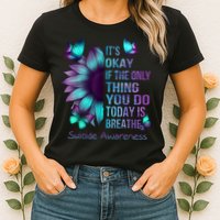 Its Okay If The Only Thing You Do Today Is Breathe Womens T-Shirt