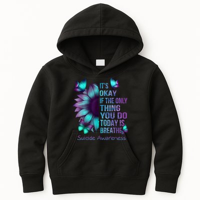 Its Okay If The Only Thing You Do Today Is Breathe Kids Hoodie