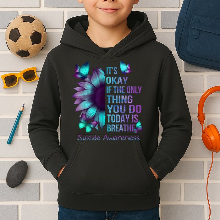 Its Okay If The Only Thing You Do Today Is Breathe Kids Hoodie