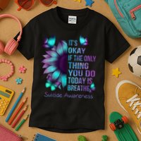 Its Okay If The Only Thing You Do Today Is Breathe Kids T-Shirt