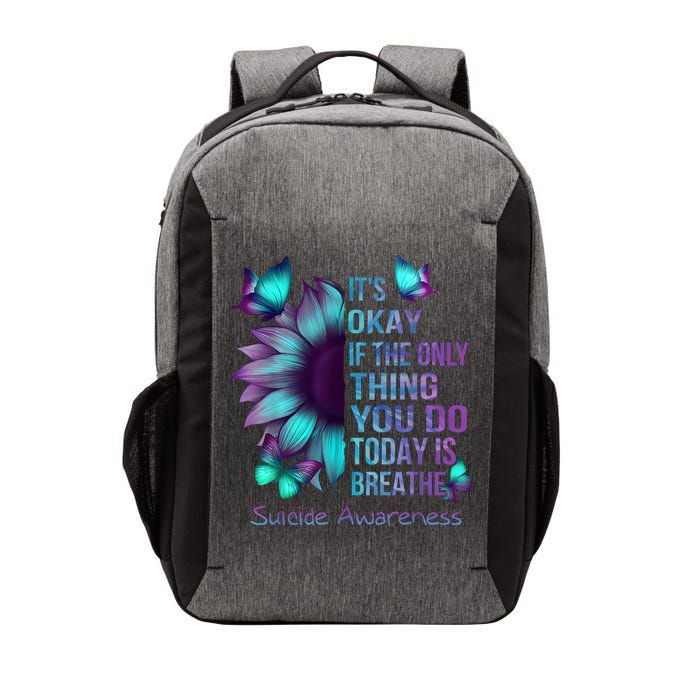 Its Okay If The Only Thing You Do Today Is Breathe Vector Backpack