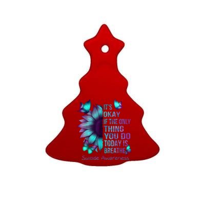 Its Okay If The Only Thing You Do Today Is Breathe Ceramic Tree Ornament