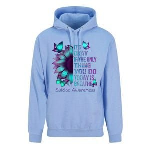 Its Okay If The Only Thing You Do Today Is Breathe Unisex Surf Hoodie