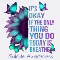 Its Okay If The Only Thing You Do Today Is Breathe Garment-Dyed Sweatshirt
