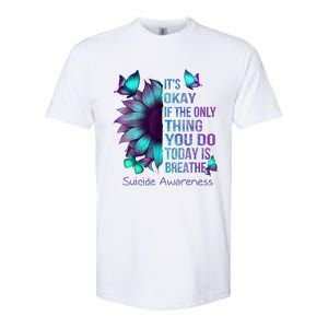 Its Okay If The Only Thing You Do Today Is Breathe Softstyle CVC T-Shirt