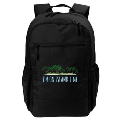 I'm On Island Time Cool Gift Vacation Gift Tropical Beach Tee Funny Gift Backpack
