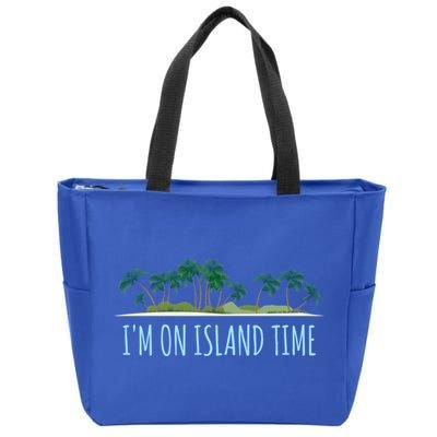 I'm On Island Time Cool Gift Vacation Gift Tropical Beach Tee Funny Gift Zip Tote Bag