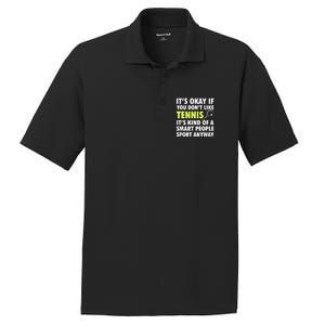 Its Okay If You Dont Like Tennis Gift Funny Tennis Player Coach Gift PosiCharge RacerMesh Polo