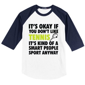 Its Okay If You Dont Like Tennis Gift Funny Tennis Player Coach Gift Baseball Sleeve Shirt