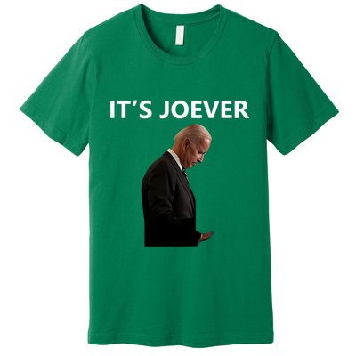 ItS Over Joe Biden ItS Joever Premium T-Shirt