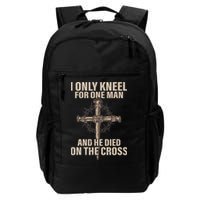 I only kneel for one man an he died on the cross Jesus Backpack
