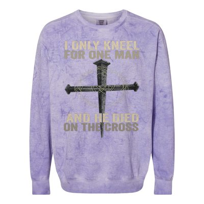 I Only Kneel For One Man And He Dies On The Cross Jesus Fun Colorblast Crewneck Sweatshirt