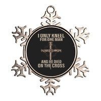 I Only Kneel For One Man An He Died On The Cross Jesus Metallic Star Ornament